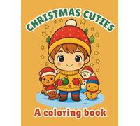 Christmas Coloring Book for Kids: Cute Winter Scenes Featuring Baby Boys and Girls in Cozy Outfits for Toddlers and Preschoolers Ages 2-5 (Little Learners Activity Series)