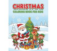 Christmas Coloring Book for Kids: Packed with 20+ joyful holiday coloring designs