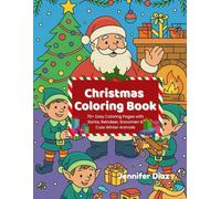 Christmas Coloring Book for Kids: Simple & Fun Holiday Edition: 70+ Easy Coloring Pages with Santa, Reindeer, Snowmen & Cute Winter Animals