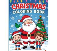Christmas Coloring Book for Kids: Simple & Happy Christmas Pictures to Color