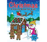 Christmas Coloring Book for Kids: Xmas Holiday Designs to Color for Children Ages 4 - 8 (Coloring Books for Kids)