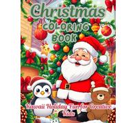 Christmas Coloring Book: Kawaii Holiday Fun for Creative Kids