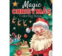 Christmas Coloring Book Large Print: Large Print Christmas Coloring Book For Adults Featuring Relaxing Winter Scenes, Beautiful Reindeer, Penguins, Santa Claus, Snowman, Stockings