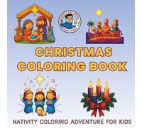 Christmas Coloring Book: Nativity Coloring Adventure for Kids (Greg's Coloring book Series)