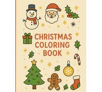 Christmas Colorning Book: Relax And Celebrate The Season With Creative Coloring Fun