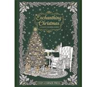 CHRISTMAS COLOURING BOOK for Adults & Teens: Stress-Relieving Holiday Patterns & Designs