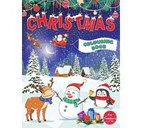 Christmas Colouring Book for Toddlers: Fun Children’s Christmas Gift for Toddlers & Kids - 50 Pages to Colour with Santa Claus, Reindeer, Snowmen & More!