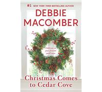 Christmas Comes to Cedar Cove: A Cedar Cove Christmas / 1225 Christmas Tree Lane