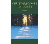 Christmas Comes to Idlefen