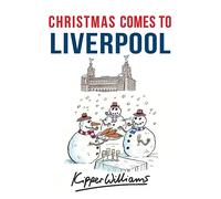 Christmas Comes to Liverpool