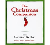 Christmas Companion: Stories S by Garrison Keillor & Cast (2007-11-27)