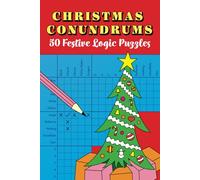 Christmas Conundrums: 50 Festive Logic Puzzles