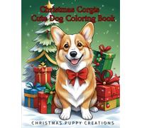 Christmas Corgis - A Cute Dog Coloring Book (Christmas dogs)