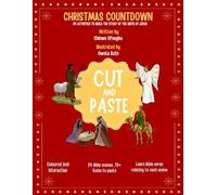 Christmas Countdown: 24 activities to build the story of the first Christmas: Cut and Paste to complete the scenes of the birth of Jesus: Fun and Interactive and ideal for a Christmas Countdown