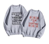 Christmas Couples Matching Sweatshirt I Have Everything I Want for Christmas Shirt His Hers Xmas Pullover Jumpers