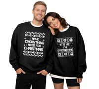 Christmas Couples Matching Sweatshirt I Have Everything I Want for Christmas Shirt His Hers Xmas Pullover Jumpers