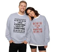 Christmas Couples Matching Sweatshirt I Have Everything I Want for Christmas Shirt His Hers Xmas Pullover Jumpers