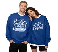 Christmas Couples Matching Sweatshirts I Have Everything I Want for Christmas Jumper His Hers Xmas Pullover Tops(Women)