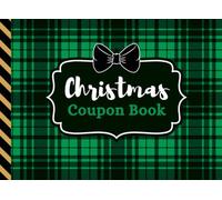 Christmas Coupon Book: Green Black Plaid Pattern / 20 Filled In Reward Vouchers - Plus 30 Empty Blank DIY Certificates to Customize - in One Booklet! / Cute Fun Stocking Stuffer Gift for Girls Boys