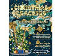 Christmas Crackers for Two Treble Recorders: 10 Cracking Christmas Numbers transformed from noble christmas carols into wacky duets, each in a unique ... Duets for Intermediate to Advanced Players)