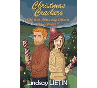 Christmas crackers, qui des deux explosera le premier ?