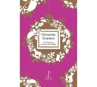 Christmas Crackers : Ten Poems to Surprise and Delight
