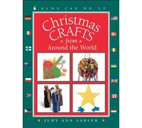 Christmas Crafts from Around the World (Kids Can Do It)