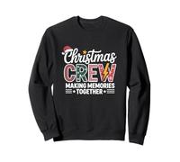 Christmas Crew Making Memories Together Funny Graphic Xmas Sweatshirt