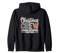 Christmas Crew Making Memories Together Funny Graphic Xmas Zip Hoodie