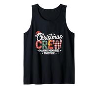 Christmas Crew Making Memories Together Funny Xmas Quote Tank Top