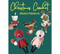 Christmas Crochet Books Patterns: Christmas Crochet, Perfect Gift for The Holiday Season
