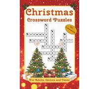 Christmas Crossword Puzzle Book: Festive Christmas Themed Crossword Puzzles with Easy to Read Print About Christmas, the Holiday Season and More | 6X9 ... 120 pages | 60+ Puzzles (Christmas Puzzles)
