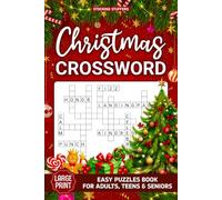 Christmas Crossword Puzzle Book For Adults: Relaxing Winter Holiday Themed Puzzles To Keep Your Mind Work, Fun White Elephant Gifts And Stocking Stuffers For Seniors, Teens, Men & Women