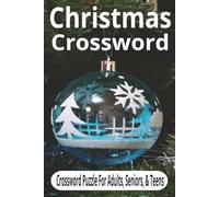 christmas crossword puzzle: Festive Word Fun for the Holiday Season A Merry Mix of Holiday-Themed Clues Celebrate the Season with Puzzle Joy ... Wonderland of Words | 55+puzzles| 110 pages|