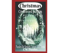 Christmas Crossword Puzzles: Crossword Puzzles with Easy to Read print about Christmas, Merry, Santa and More | 6x9 inches, 120 pages | 50+ Puzzles... Gift for Vacations, Holidays and Leisure