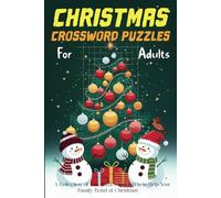 Christmas Crossword Puzzles For Adults: A Collection of Fun Puzzles and Trivia to Help Your Family Bond at Christmas