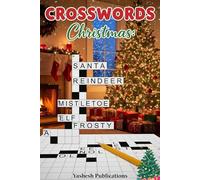Christmas Crosswords: Medium to hard difficulty crossword puzzles for all ages