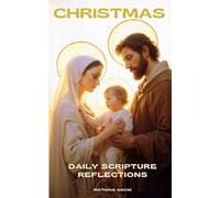 Christmas: Daily Scripture Reflections