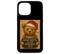 Christmas Dear Santa I Can Explain Funny Cute Teddy Bear Case for iPhone 13 Pro Max