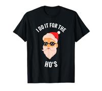 Christmas Design I Do It For The Ho's Funny T-Shirt