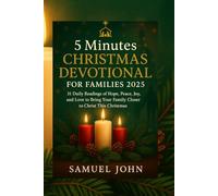 Christmas devotional for families 2025.: 31 Daily Readings of Hope, Peace , Joy, and Love to Bring your Family Closer to Christ This Christmas.