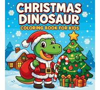 Christmas Dinosaur Coloring Book for Kids