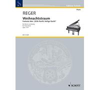 Christmas Dream: Fantasy of "Silent Night, holy Night". op. 17/9. piano (4 hands).
