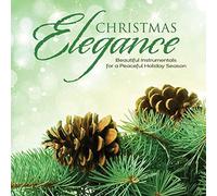Christmas Elegance: Beautiful Instrumentals For A Peaceful Holiday Season by Various Artists [Music CD]