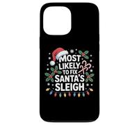 Christmas Elf Most Likely To Fix Santa's Sleigh Case for iPhone 13 Pro Max