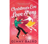 Christmas Eve Love Story : A Time Travel Holiday Romance Full of Christmas Magic