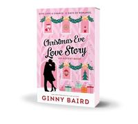 Christmas Eve Love Story: An Advent Book - A Time Travel Holiday Romance Full of Christmas Magic