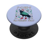 Christmas F-Caw-F Crow I'm Feeling Jolly PopSockets Adhesive PopGrip