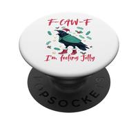 Christmas F-Caw-F Crow I'm Feeling Jolly PopSockets Adhesive PopGrip