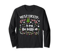 Christmas Family Mum Gran Most Likely to Put The Kettle On Long Sleeve T-Shirt